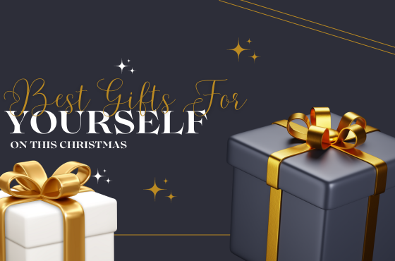 Top Picks To Gift Yourself On Christmas